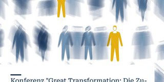 Grafik: Plakat für die Konferenz "Great Transformation: Die Zukunft moderner Gesellschaften" mit abstrahierten Personenfiguren und Datumsangabe 23. bis 27. September 2019.