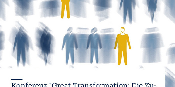 Grafik: Plakat für die Konferenz "Great Transformation: Die Zukunft moderner Gesellschaften" mit abstrahierten Personenfiguren und Datumsangabe 23. bis 27. September 2019.