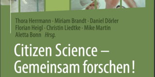 Cover: Citizen Science - Gemeinsam Forschen!
