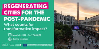Banner zum Event "Regenerating Cities for the Post-Pandemic: What counts for transformative impact?"